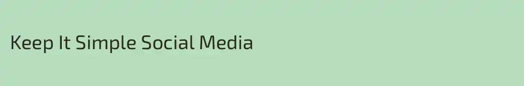 Keep It Simple Social Media